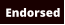 Endorsed