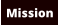 Mission