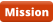Mission